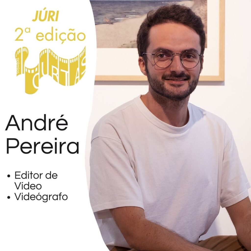 André Pereira - Júri 2ª edição Prémios Curtas