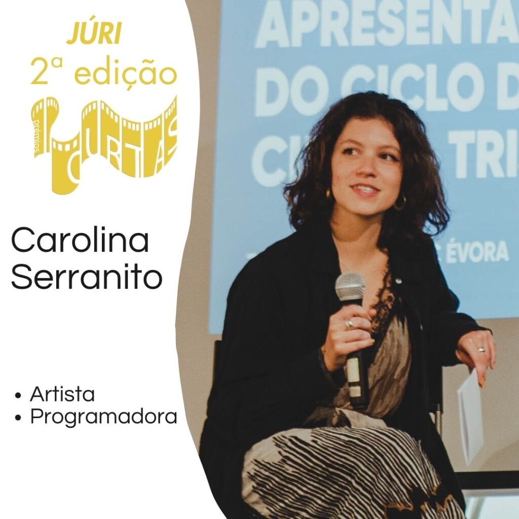 Carolina Serranito - Júri 2ª edição Prémios Curtas