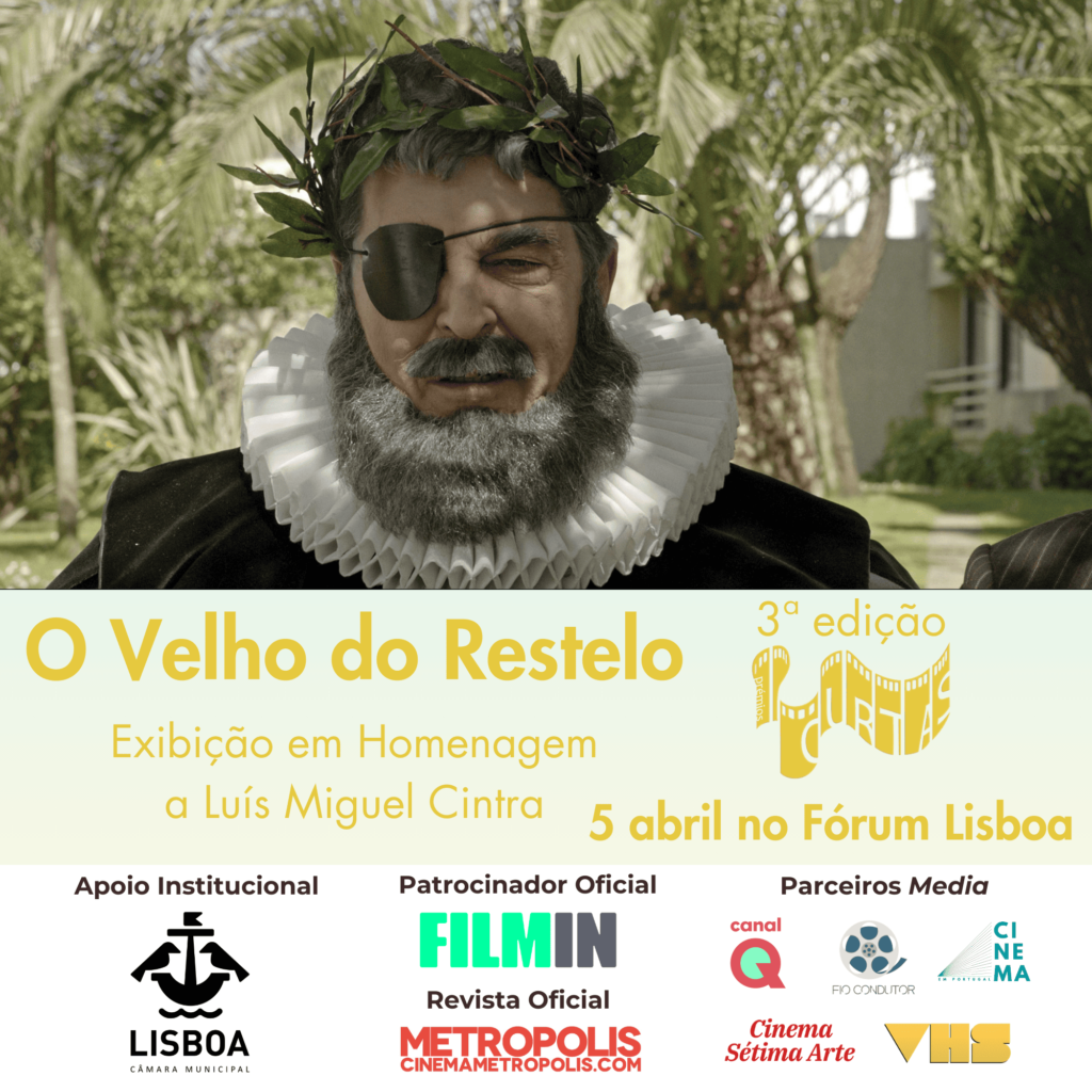 Exibição do filme "O Velho do Restelo" de Manoel de Oliveira, com Luís Miguel Cintra - Prémio Honorário da 3ª edição dos Prémios Curtas